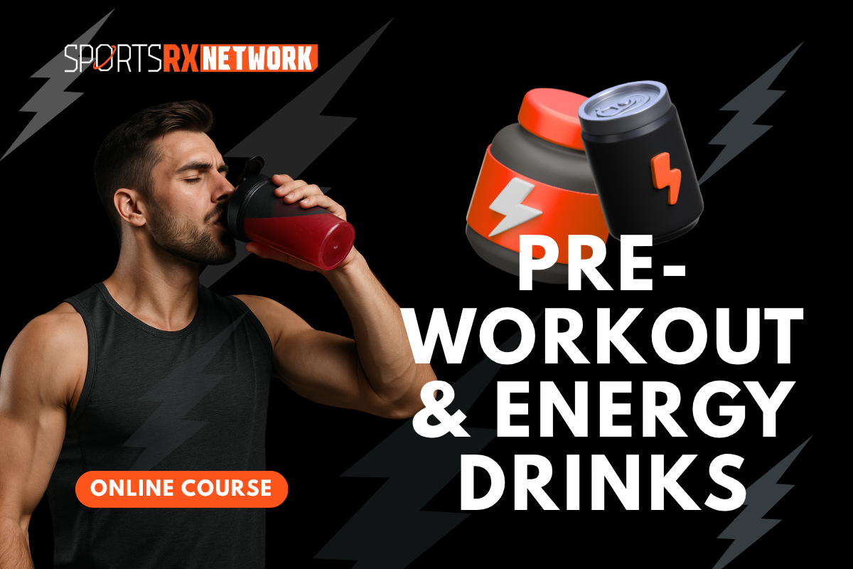 Pre-workout and Energy Drinks